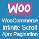 WooCommerce Infinite Scroll and Ajax Pagination - WordPress / eCommerce / WooCommerce