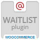 Waitlist for WooCommerce - Back In Stock Notifier - WordPress / eCommerce / WooCommerce