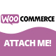 WooCommerce Attach Me! - WordPress / eCommerce / WooCommerce