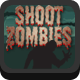 Shoot Zombies - HTML5 Game - HTML5 / Games