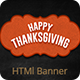 Thanksgiving | HTML5 Animated Banner - HTML5 / Ad Templates