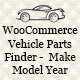 WooCommerce Vehicle Parts Finder - Make/Model/Year - WordPress / eCommerce / WooCommerce
