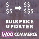 Bulk Price Updater For WooCommerce - WordPress / eCommerce / WooCommerce