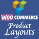 WooCommerce Product Layouts - WordPress / Add-ons