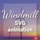 Windmill Animation Pack - JavaScript / Animated SVGs