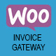 WooCommerce Invoice Payment Gateway - WordPress / eCommerce / WooCommerce