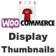 WooCommerce Display Thumbnails - WordPress / eCommerce / WooCommerce