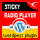 Sticky Radio Player WordPress Plugin - Full Width Shoutcast and Icecast HTML5 Player - WordPress / Media