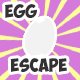 Egg Escape - HTML5 / Games
