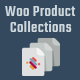 Woo Product Collections - WordPress Plugin - WordPress / eCommerce / WooCommerce