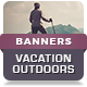 Vacation Outdoors Tourism - HTML5 Banner Ad Templates - HTML5 / Ad Templates