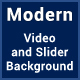 Modern Video and Slider Background - JavaScript / Media