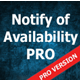 Notify of availability PRO ver 9.7.4 - Plugins / OpenCart