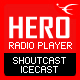 Hero - Shoutcast and Icecast Radio Player With History - HTML5 / Media