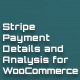 Stripe Payment Details and Analysis for WooCommerce - WordPress / eCommerce / WooCommerce