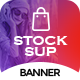 Stocksup | Shopping HTML 5 Animated Google Banner - HTML5 / Ad Templates