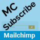 MCsubscribe - Mailchimp Integrated Ajax Subscribe Form with Responsive design - HTML5 / Forms