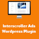 Interscroller Ads - Wordpress Plugin - WordPress / Advertising