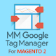 Magento 2 Google Tag Manager - Plugins / Magento Extensions