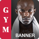 GYM | Fitness -HTML Animated Banner 02 - HTML5 / Ad Templates