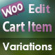 WooCommerce Edit Cart Item Variations - WordPress / eCommerce / WooCommerce