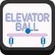 Elevator Ball - HTML5 Game - HTML5 / Games