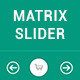 Matrix Slider for VirtueMart - Responsive Joomla Module - Plugins / VirtueMart