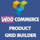 WooCommerce Product Grid Builder - WordPress / Add-ons