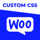 Woocommerce Custom CSS Pages, Products, Accounts & Categories - WordPress / eCommerce / WooCommerce