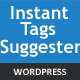 Instant Keyword Tags Suggester WordPress Plugin - WordPress / SEO