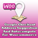 Google Checkout Address Suggestion And Autocomplete For WooCommerce - WordPress / eCommerce / WooCommerce