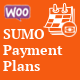 SUMO WooCommerce Payment Plans - Deposits, Down Payments, Installments, Variable Payments etc - WordPress / eCommerce...