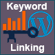 Keyword Linking for WordPress - WordPress / SEO