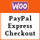 WooCommerce PayPal Express Checkout and PayPal Credit - WordPress / eCommerce / WooCommerce