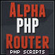 Alpha PHP Router | A PHP-MVC-Architectural Laravel Standalone - PHP Scripts / Miscellaneous