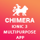 Chimera - Full Multi-Purpose Ionic 3 App, Theme, Component - Mobile / Native Web