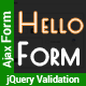 Hello Form - PHP Working Ajax Contact Form with Validation - PHP Scripts / Forms