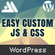 Easy Custom JS and CSS - WordPress Customization - WordPress / Utilities