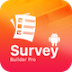 Survey Builder - Generate any complex survey's form's with Drag & Drop Interface in 15 min. - Mobile / Android