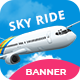 Sky Ride | Travel HTML 5 Animated Google Banner - HTML5 / Ad Templates