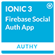Authy - Ionic Firebase Social Authentication Full App - Mobile / Native Web