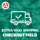 Extra Woo Shipping Checkout Field - WordPress / eCommerce / WooCommerce