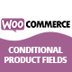 WooCommerce Conditional Product Fields at Checkout - WordPress / eCommerce / WooCommerce