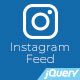Instagram Feed - jQuery Plugin to Embed Instagram Photos - JavaScript / Social Networks