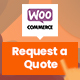 Woocommerce Request A Quote Plugin - Cart to Quote WordPress Form - WordPress / eCommerce / WooCommerce