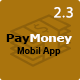 PayMoney - Mobile App - Mobile / Native Web