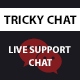 Tricky Chat - Laravel Live Support Chat - PHP Scripts / Miscellaneous