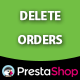 Prestashop Delete Orders - Plugins / Prestashop