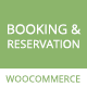 Booking & Reservation for WooCommerce - WordPress / eCommerce / WooCommerce