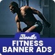 Gym & Fitness Banners Ad D34 - Google Web Design - HTML5 / Ad Templates